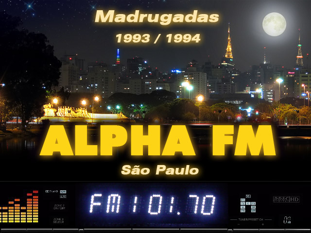 Rádio Recordar - Alpha FM - Madrugadas - 1993 / 1994